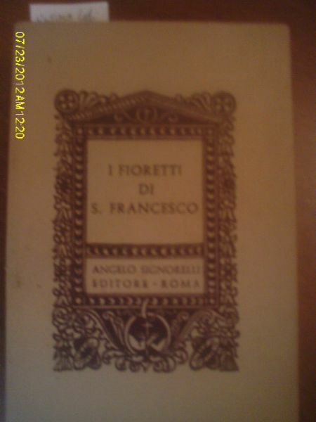 I FIORETTI DI SAN FRANCESCO