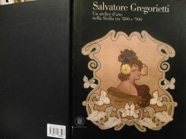 SALVATORE GREGORIETTI. UN ATELIER D'ARTE NELLA SICILIA TRA '800 E …