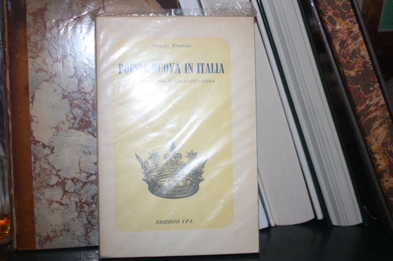 ALBERTO FRATTINI-POESIA NUOVA IN ITALIA-TRA ERMETISMO E NEOAVANGUARDIA-1968