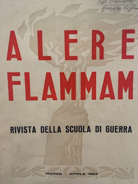 ALERE FLAMMA RIVISTA DELLA SCUOLA DI GUERRA MARZO APRILE 1953 …