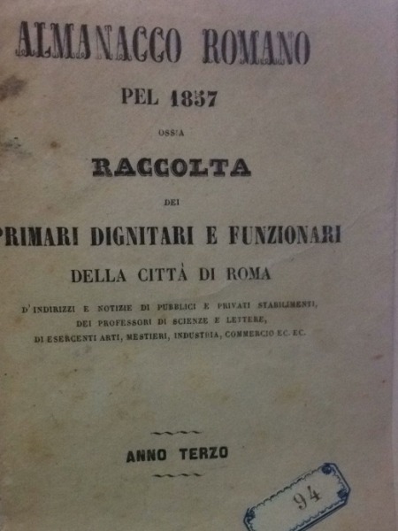 ALMANACCO ROMANO 1857 RACCOLTA PRIMARI DIGNITARI E FUNZIONARI DELLA CITTA' …