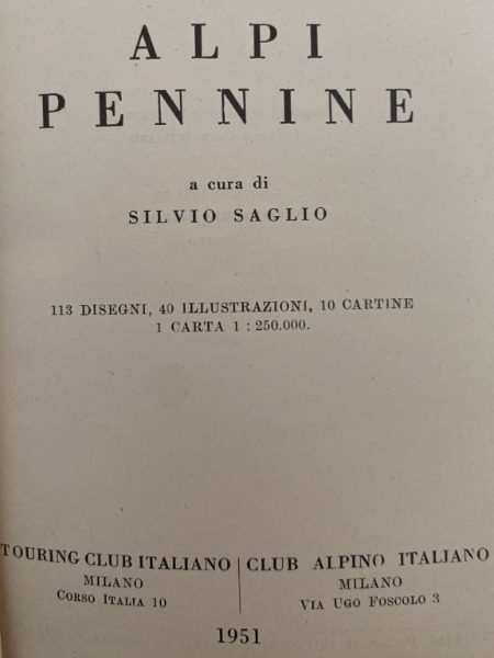 ALPI PENNINE DA RIFUGIO A RIFUGIO CLUB ALPINO 1951