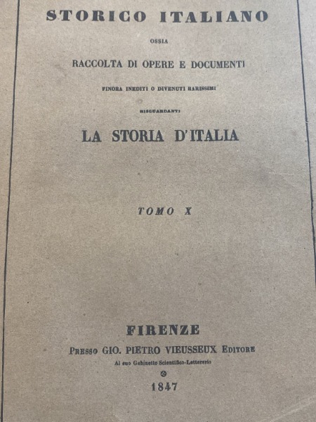 ARCHIVIO STORICO ITALIANO LA STORIA D'ITALIA TOMO X 1847