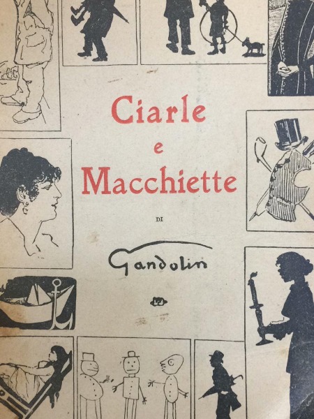 CIARLE E MACCHIETTE DI GANDOLIN TREVES 1919