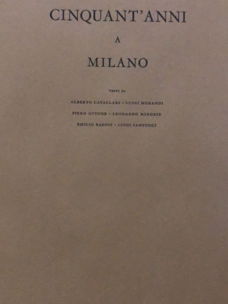 CINQUANT'ANNI A MILANO MILANO 1967