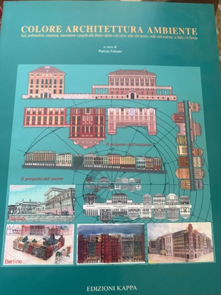 Colore Architettura ambiente , a cura di P. Falzone -Kappa