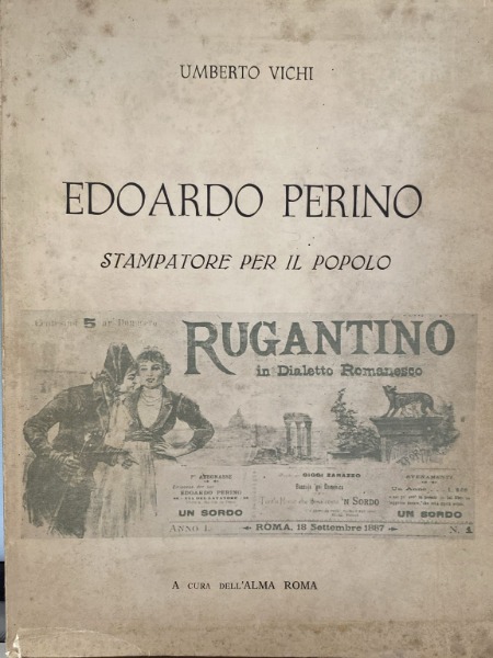 EDOARDO PERINO UMBERTO VICHI A CURA DELL'ALMA ROMA 1967