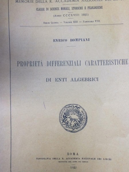 ENRICO BOMPIANI PROPRIETA' DIFFERENZIALI CARATTERISTICHE DI ENTI ALGEBRICI ROMA TIPOGRAFIA …