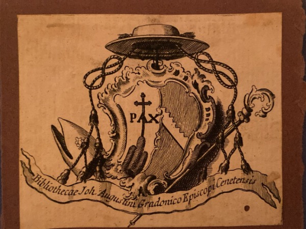 ex libris BILIOTECAE JOH AUGUS TINI GRANDONICO EPISCOPICENETENSIS pax 1800