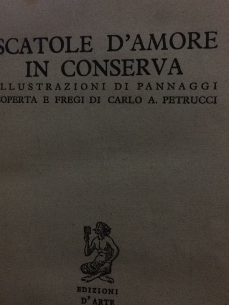 FUTURISMO - MARINETTI SCATOLE D'AMORE IN CONSERVA ED.FAUNO 1927