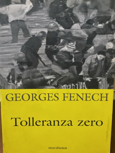 GEORGES FENECH TOLLERANZA ZERO MEDUSA