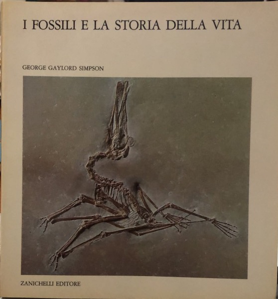 I FOSSILI E LA STORIA DELLA VITA 1985