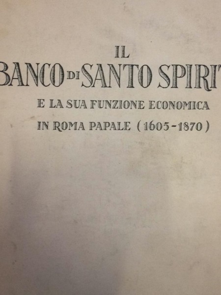 IL BANCO DI SANTO SPIRITO E LA SUA FUNZIONE ECONOMICA …