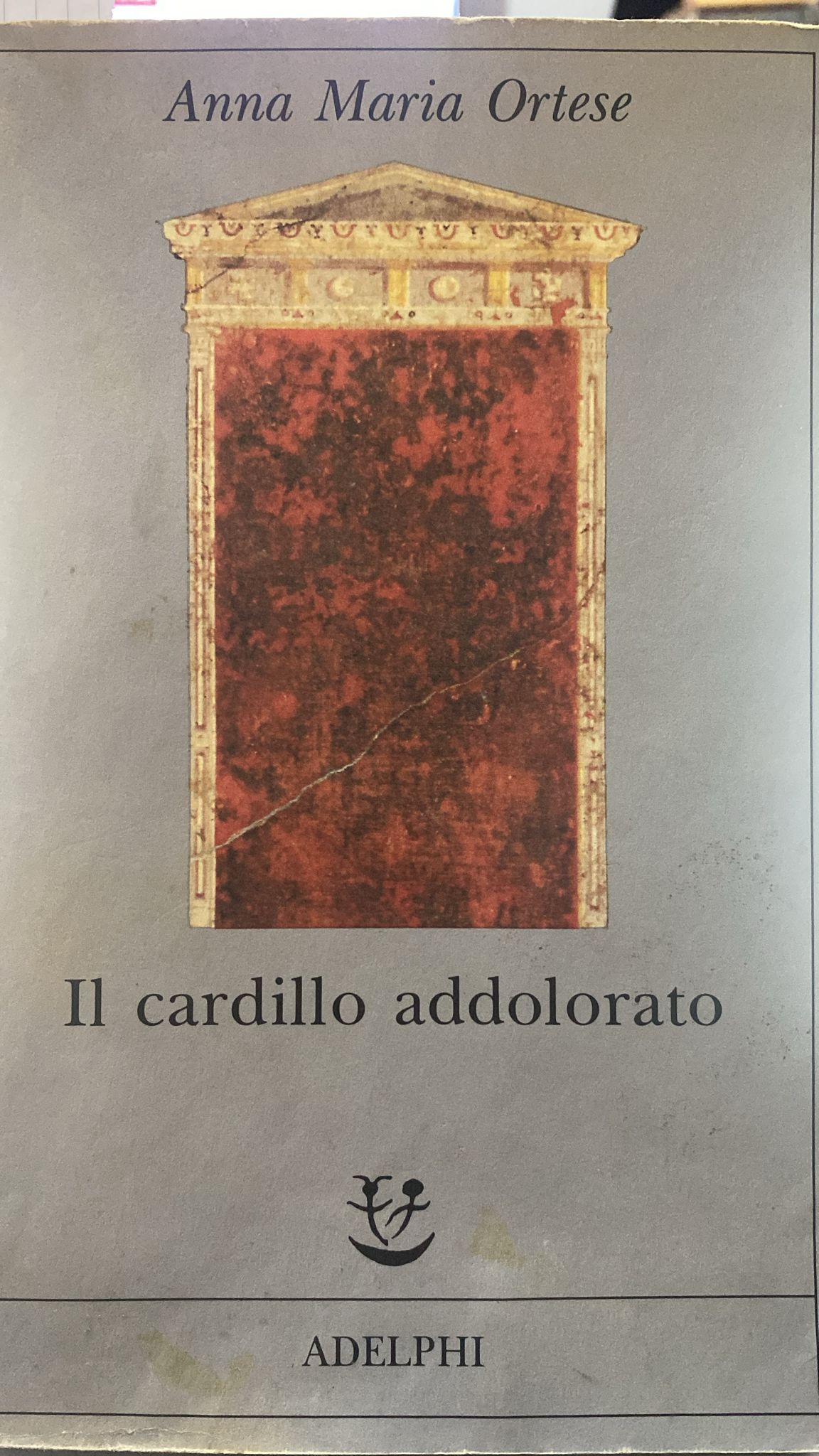 Il Cardillo Addolorato Anna Maria Ortese AdelphiAnno di stampa: 1993