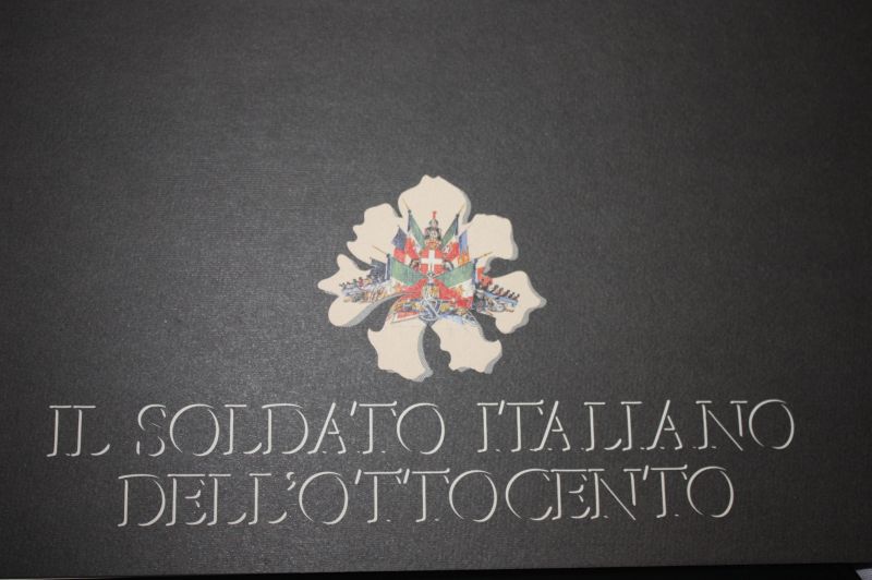 IL SOLDATO ITALIANO DELL'OTTOCENTO VOLUME PRIMO QUADERNO N.1 84 DELLA …