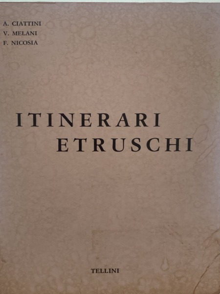 ITINERARI ETRUSCHI TELLINI