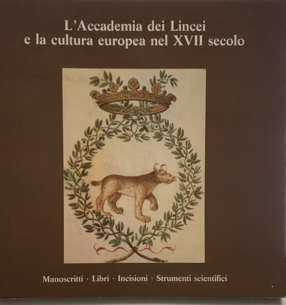 L'ACCADEMIA DEI LINCEI E LA CULTURA EUROPEA NEL XVII SECOLO …