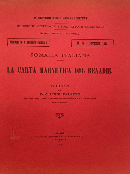 LA CARTA MAGNETICA DEL BENADIR LUIGI PALAZZO 1912 TIPOGRAFIA BERTERO