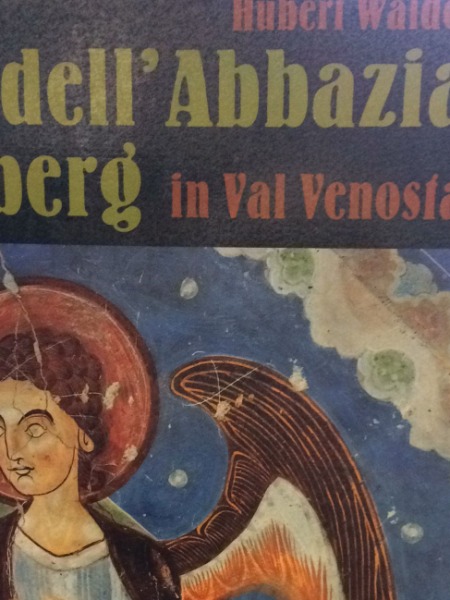 LA CRIPTA DELL'ABBAZIA DI MARIENBERG IN VAL VENOSTA EDITRICE ATHESIA