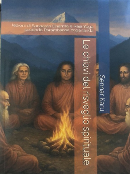 Le chiavi del risveglio spirituale: lezioni di Sanaatan Dharma e …