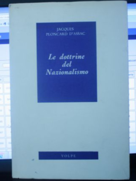 LE DOTTRINE DEL NAZIONALISMO JACQUES PLONCARD D'ASSAC VOLPE