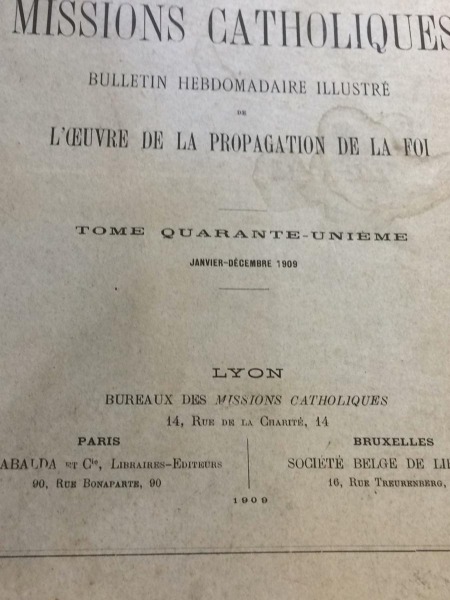 MISSIONS CATHOLIQUES BULLETIN HEBDOMADAIRE ILLUSTRE' L'OUVRE DE LA PROPAGATION FR …