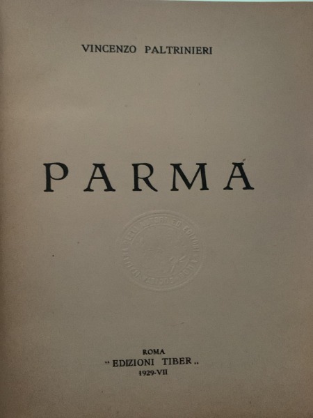 Paltrinieri Vincenzo Parma Edizioni Tiber, 1929