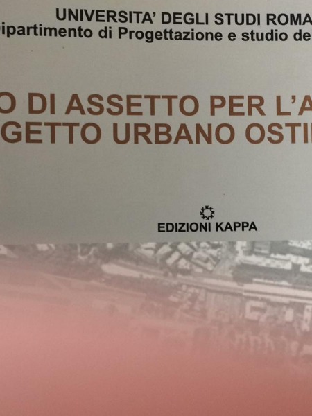 PIANO DI ASSETTO PER L'ATTUAZIONE DEL PROGETTO URBANO OSTIENSE - …