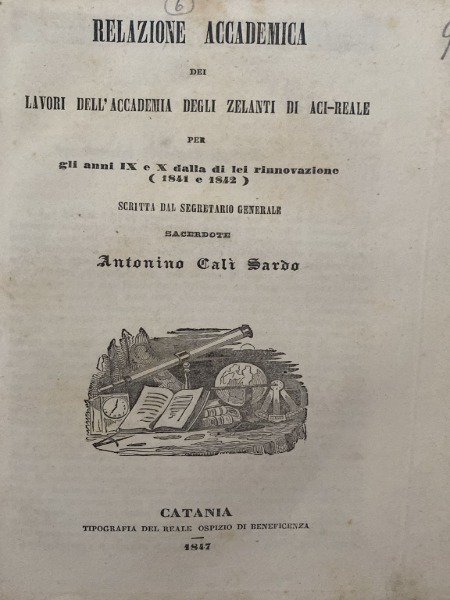 RELAZIONE ACCADEMICA DEI LAVORI DELL'ACCADEMIA DEGLI ZELANTI DI ACIREALE 1847
