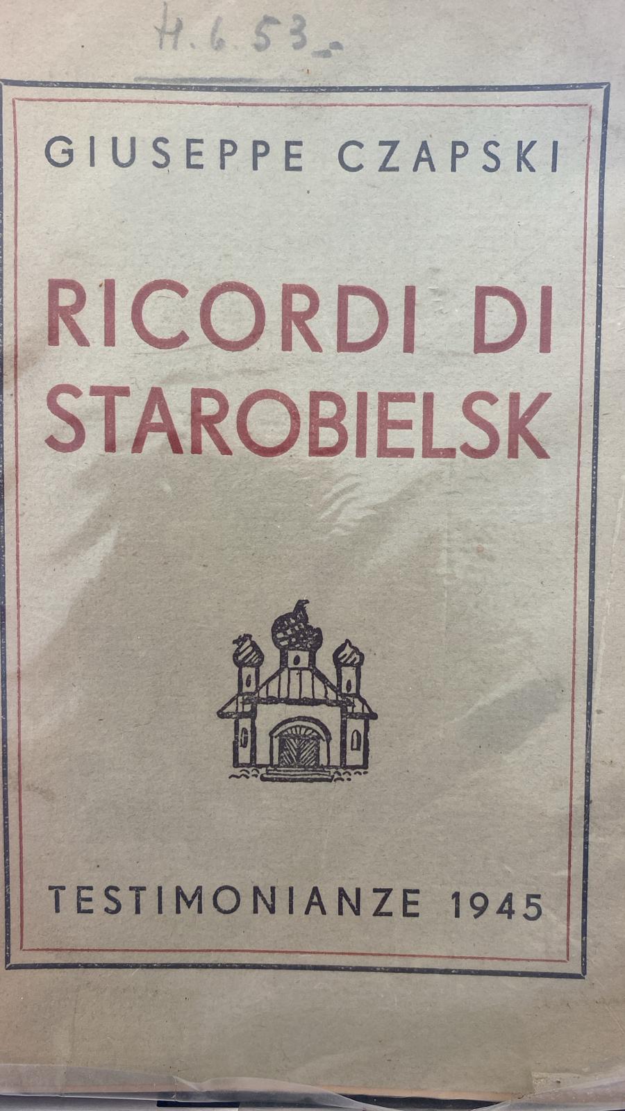 RICORDI DI STAROBIELSK TESTIMONIANZE 1945