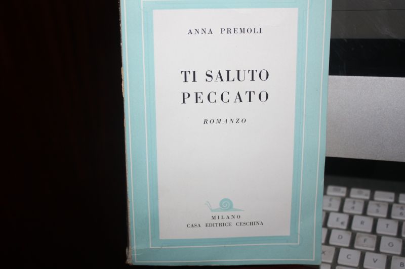 TI SALUTO PECCATO, A.Premoli, Ceschina 1958