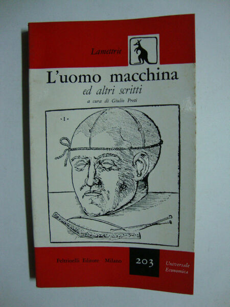 L'uomo macchina e altri scritti