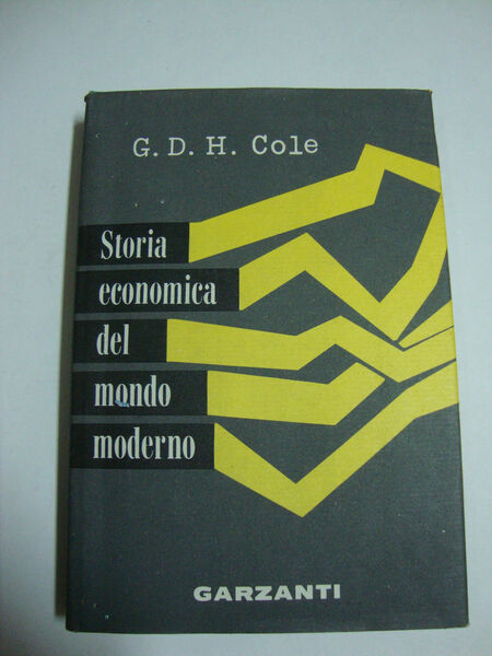 Storia economica del mondo moderno (1750 - 1950)
