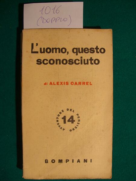 L'uomo, questo sconosciuto