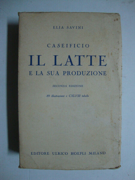 Caseificio, Il latte e la sua produzione