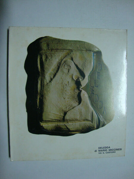 (Collana di monografie) Il Castoro - (N. 105 Deledda)