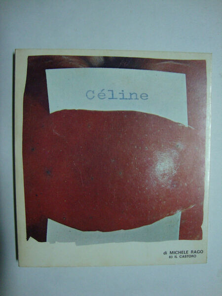 (Collana di monografie) Il Castoro - (N. 83 Céline)