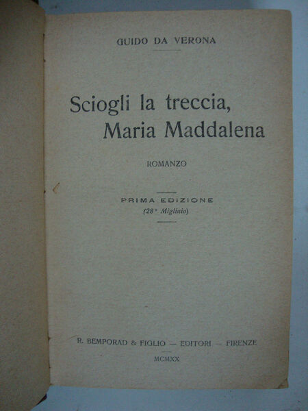 Sciogli la treccia, Maria Maddalena