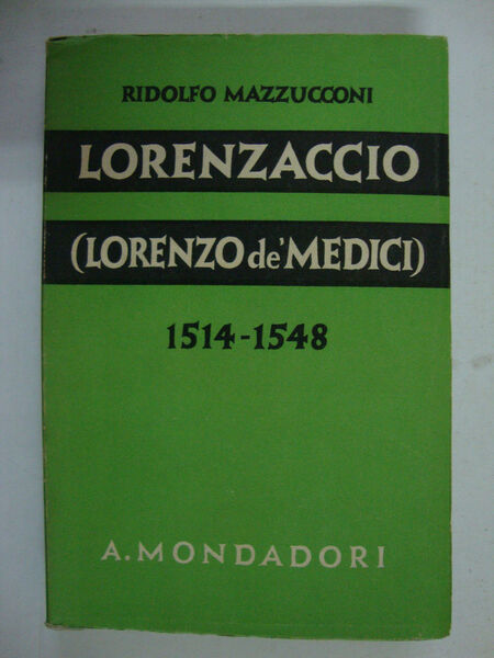 Lorenzaccio (Lorenzo De' Medici 1514 - 1548)