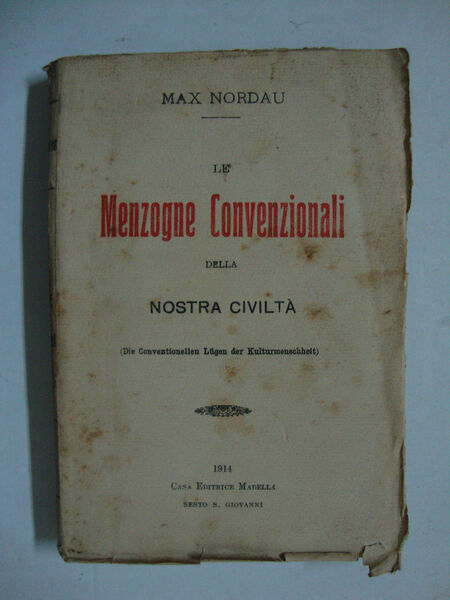 Le menzogne convenzionali (della nostra civiltà)