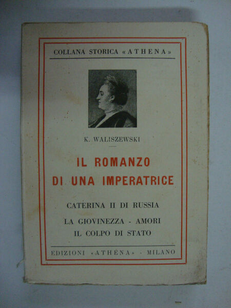 Il romanzo di una Imperatrice (Caterina II di Russia)