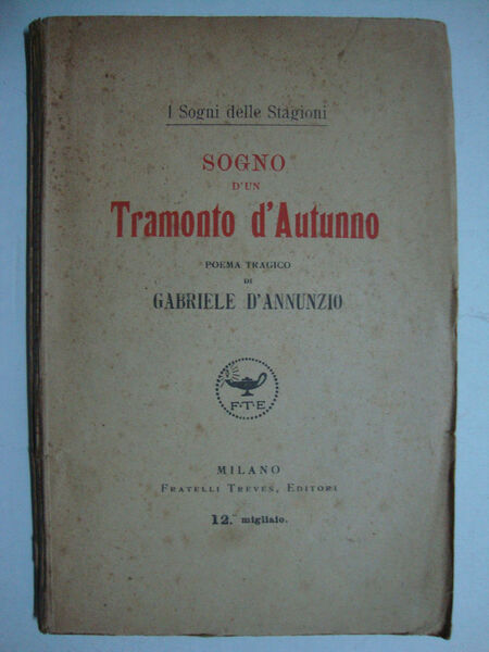 Sogno d'un tramonto d'Autunno (Poema tragico)