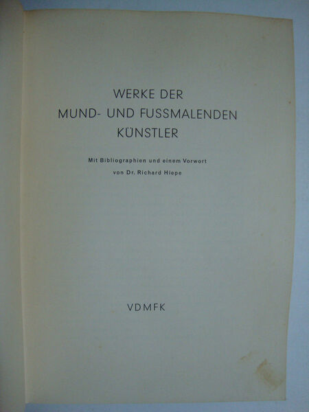 Werke der mund und fussmalenden kunstler