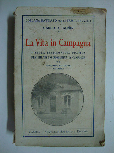 La vita in campagna (Piccola enciclopedia pratica per chi vive …