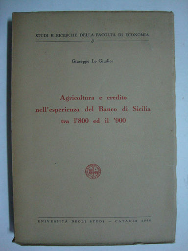 Agricoltura e credito nell'esperienza del Banco di Sicilia tra l'800 …