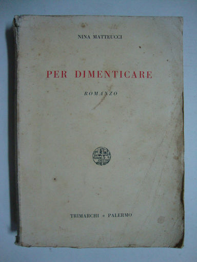 Per dimenticare (Romanzo)