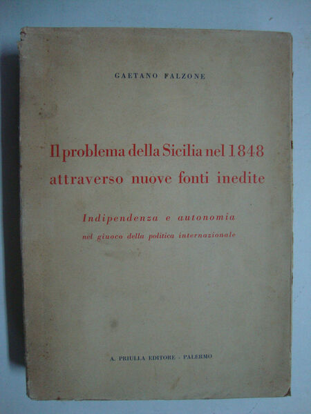 Il problema della Sicilia nel 1848 attraverso nuove fonti inedite …