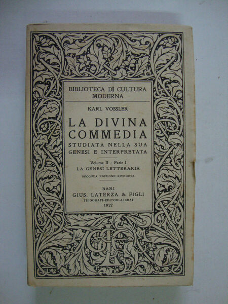 La Divina Commedia (Studiata nella sua genesi e interpretata)