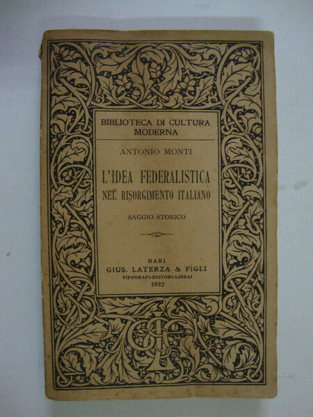 L'idea federalistica nel Risorgimento italiano (Saggio storico)