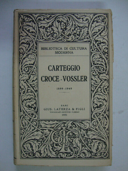 Carteggio Croce - Vossler (1899 - 1949)